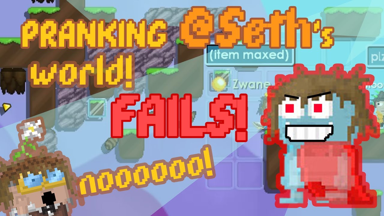 Pranking @Seth's world 2 FAILS! | Growtopia