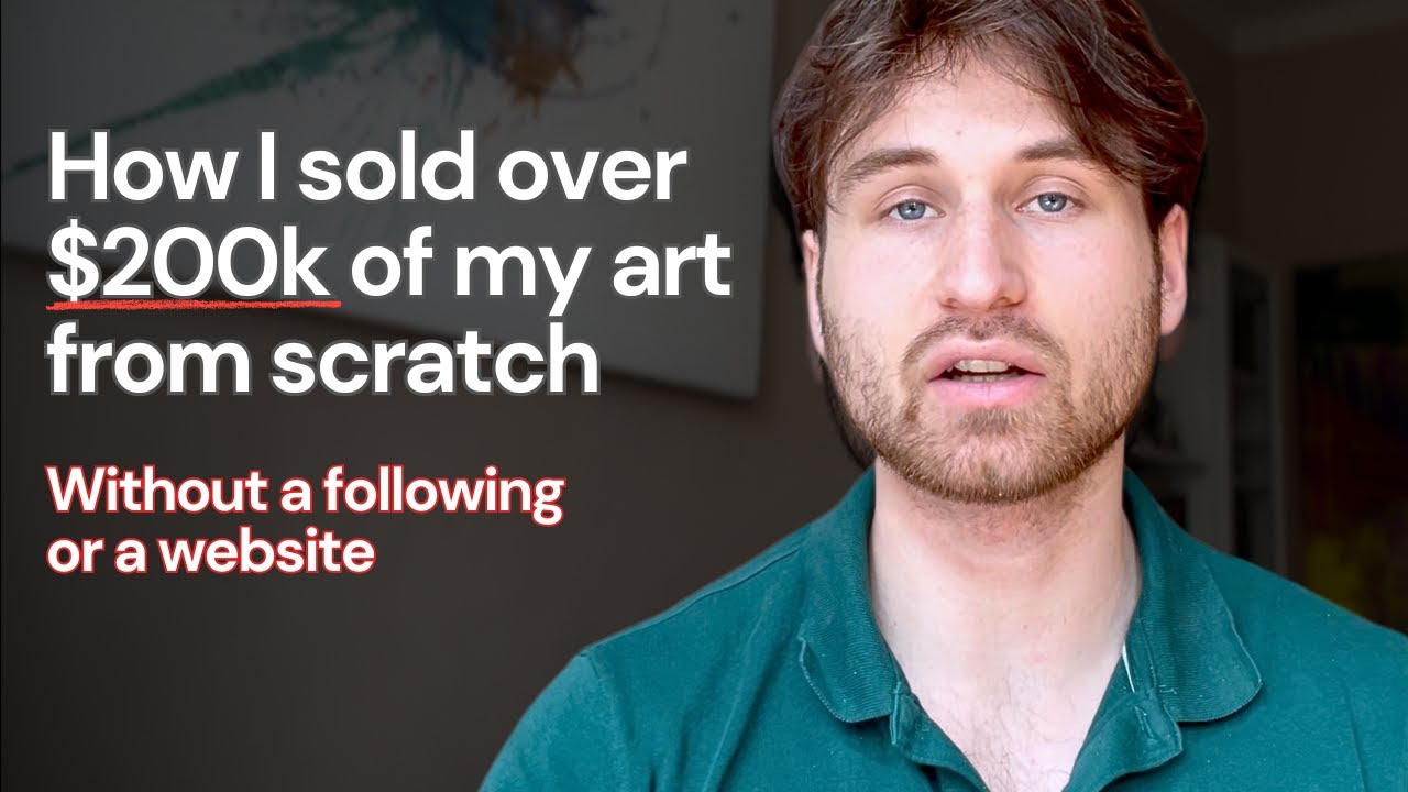 How to start selling your paintings for thousands of dollars
