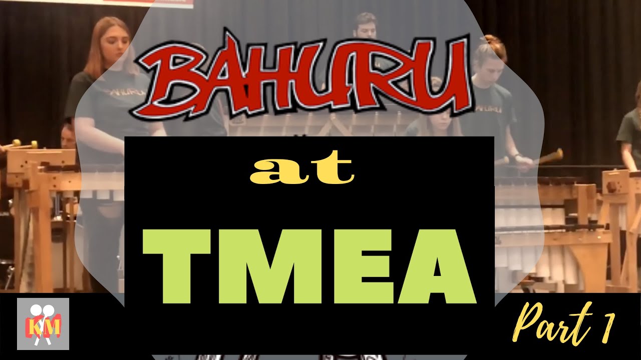 KM:  'Bahuru Marimba Band comes to TMEA! Part 1 of 2