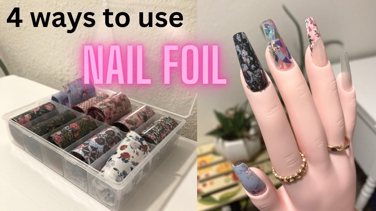 HOW TO APPLY NAIL TRANSFER FOIL // 4 EASY WAYS TO USE NAIL ART FOIL WITH GEL POLISH