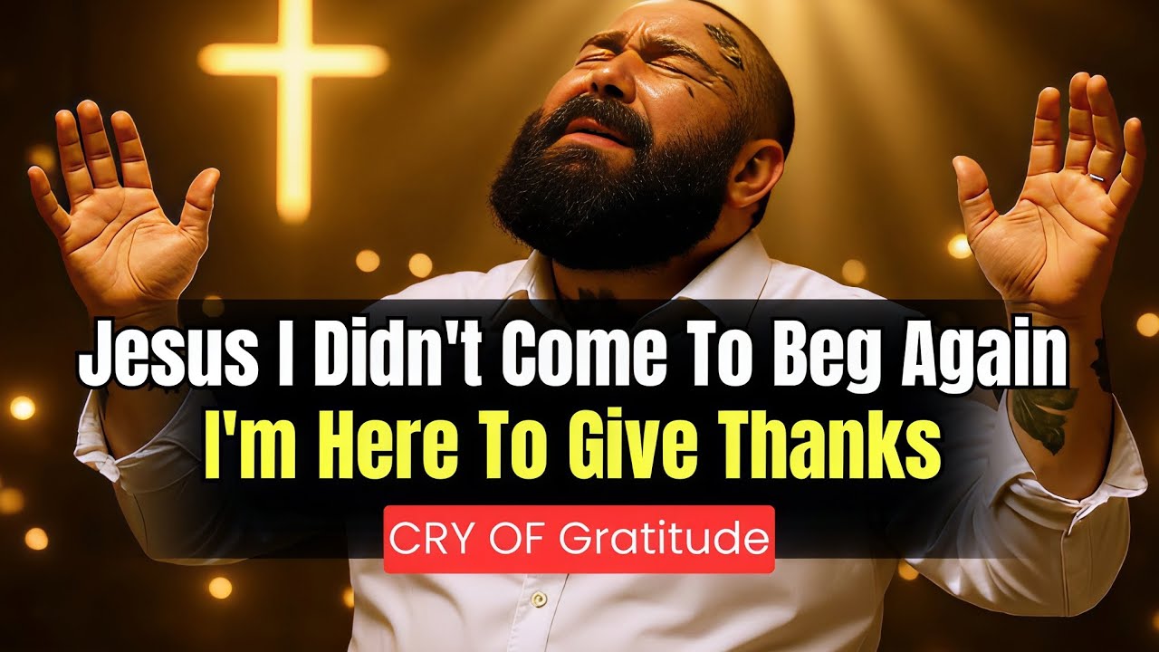 Jesus I didn't come to beg again, I'm here to give thanks (Gospel song) #USA