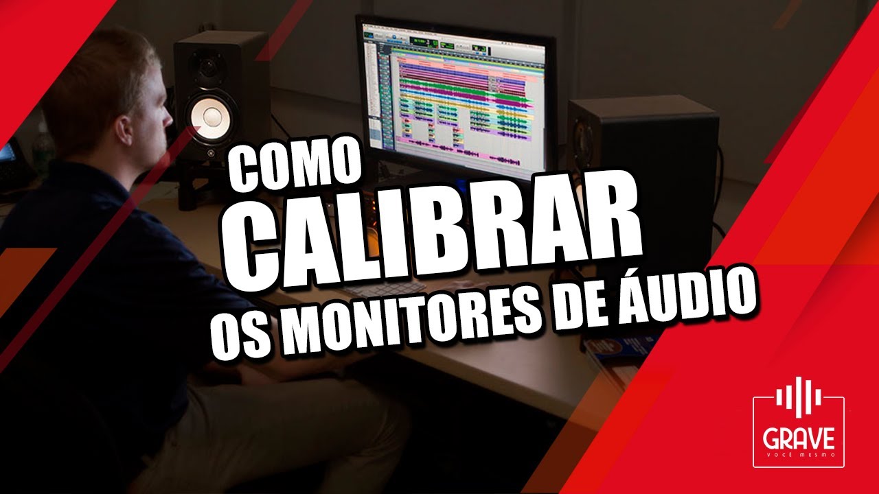 Como Calibrar os Monitores de Referência