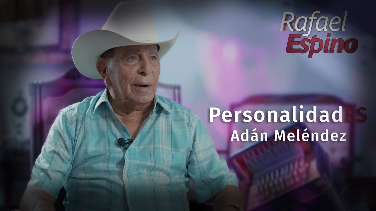 PersonalidadES Adán Meléndez