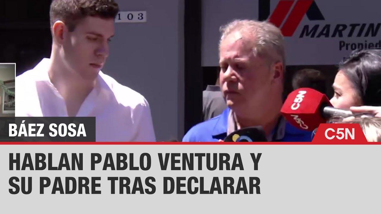 CRIMEN de FERNANDO BÁEZ SOSA: HABLA PABLO VENTURA y su PADRE tras su DECLARACIÓN
