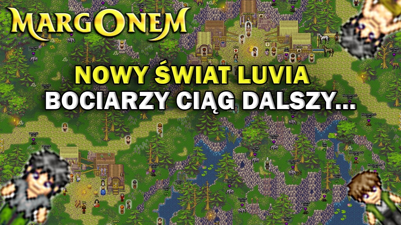 Nowy świat LUVIA - początek przygody na nowy serwerze w Margonem