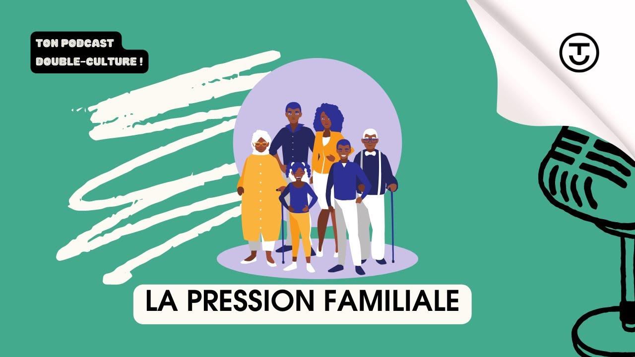 LA PRESSION FAMILIALE