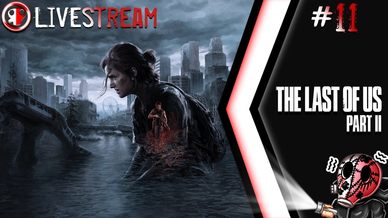 The Last of Us Part II (Part 11)