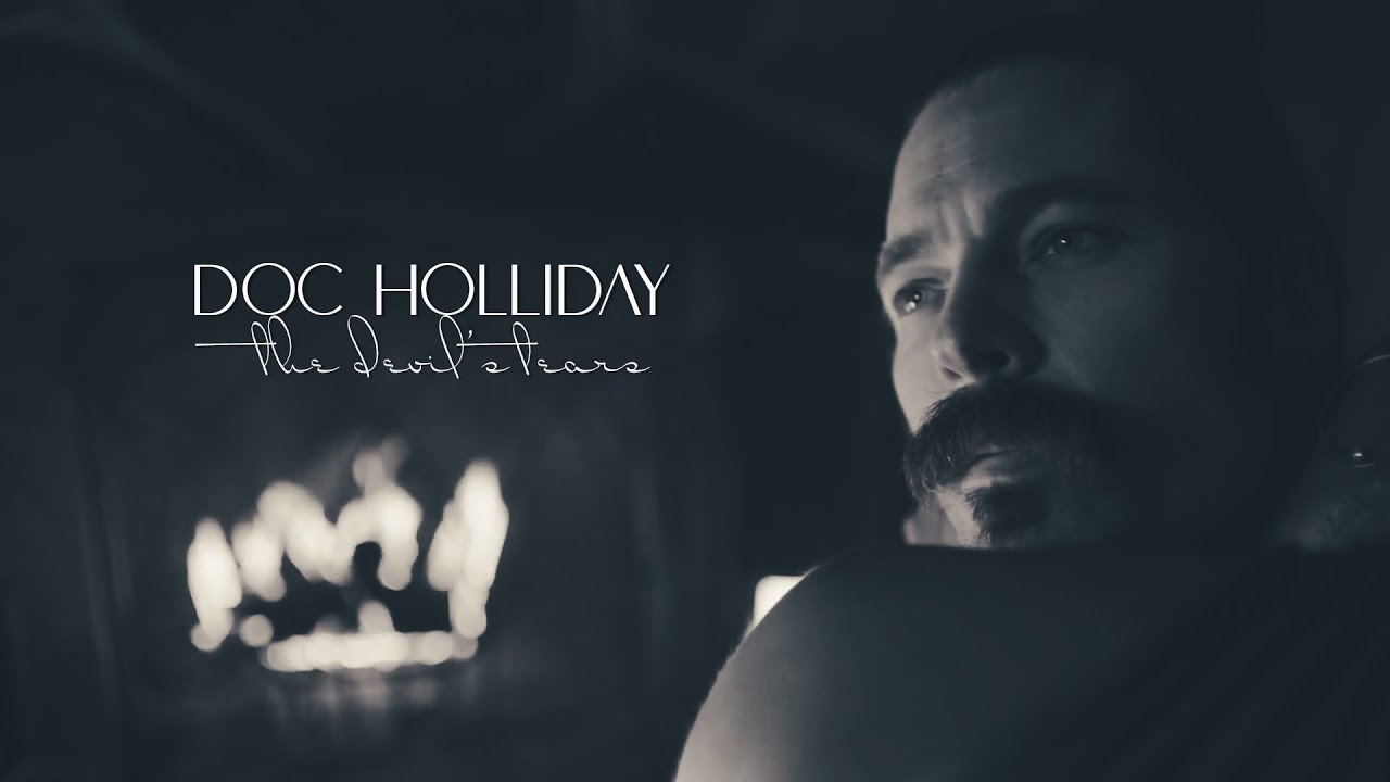 doc holliday | the devil's tears