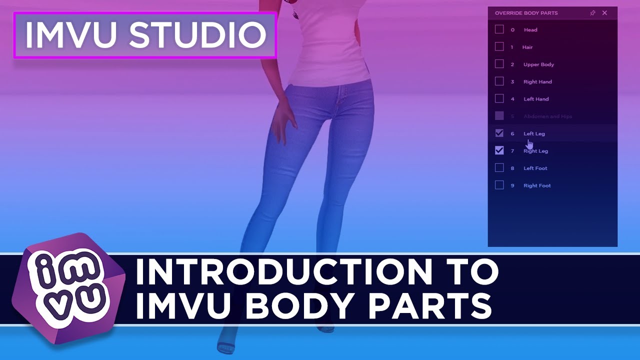 Introduction to IMVU Body Parts – IMVU Studio