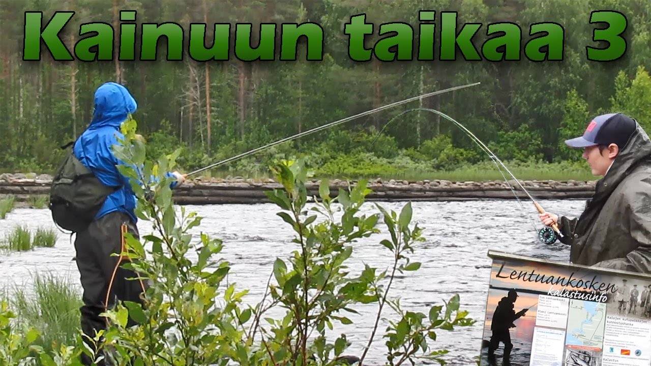 Kainuun taikaa 3 | Kuhmon kalahässäkkä | Perhokalastus ja retkeily