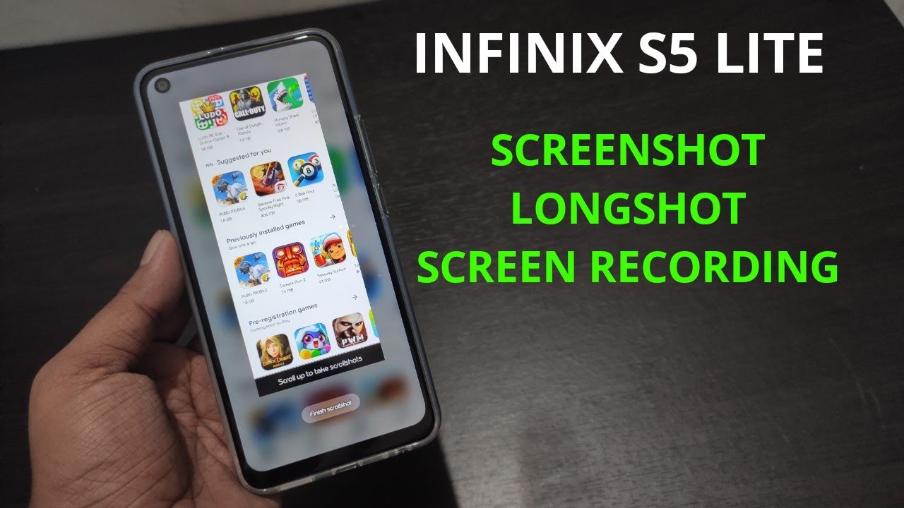 Infinix S5 Lite : Screenshot, Longshot, Screen recording