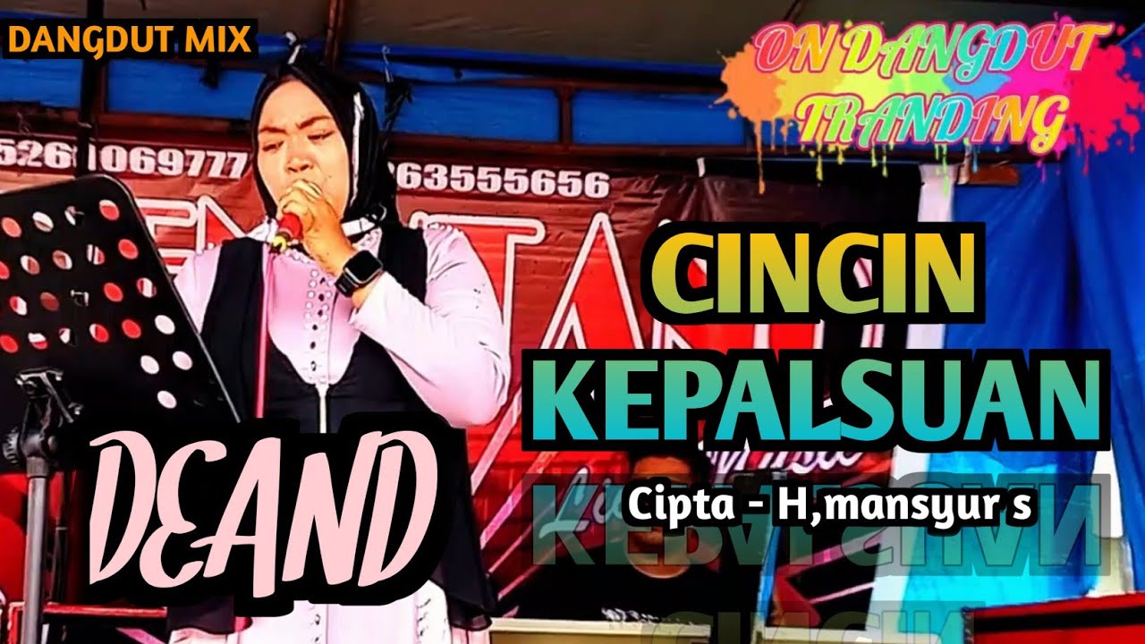 Elvy Sukaesih - Cincin Kepalsuan (( Cover )) Deand - Dangdut Remix - Live Orgen Tunggal