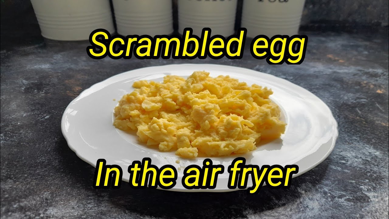 Scrambled Egg in the Air Fryer.
