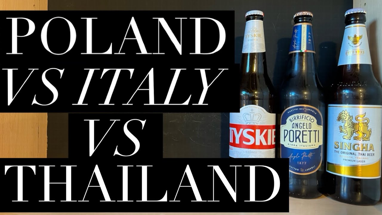 Angelo Poretti Beer Vs Tyskie Beer Vs Singha Beer, World Lager Beer Battle