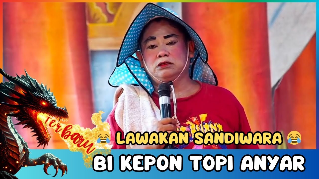 TERBARU‼️BI KEPON NGANGGO TOPI ANYAR || LAWAKAN SANDIWARA LINGGA BUANA