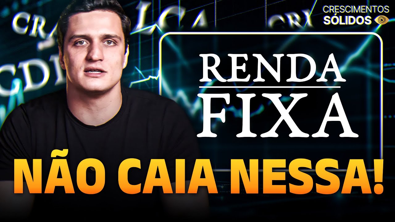 Erros mais comuns na RENDA FIXA: N&atilde;o Caia Nessa!