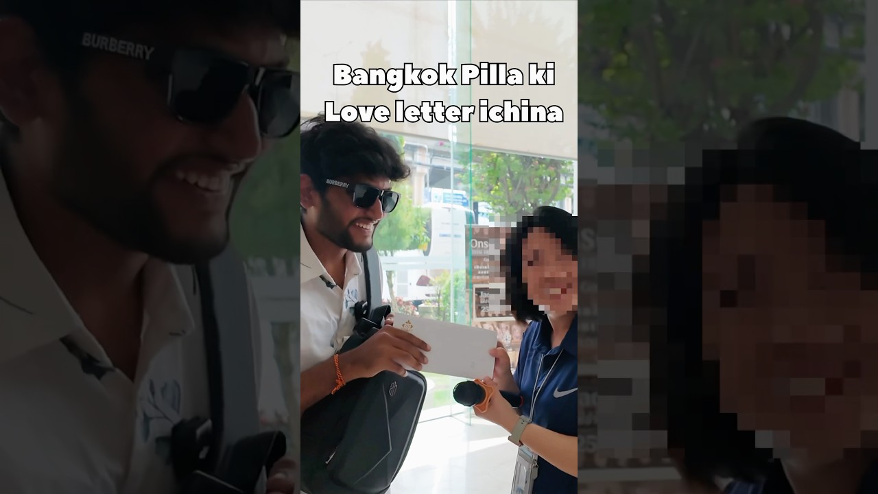 Bangkok lo pillaki love letter #shopping #love #funny #trending #shorts