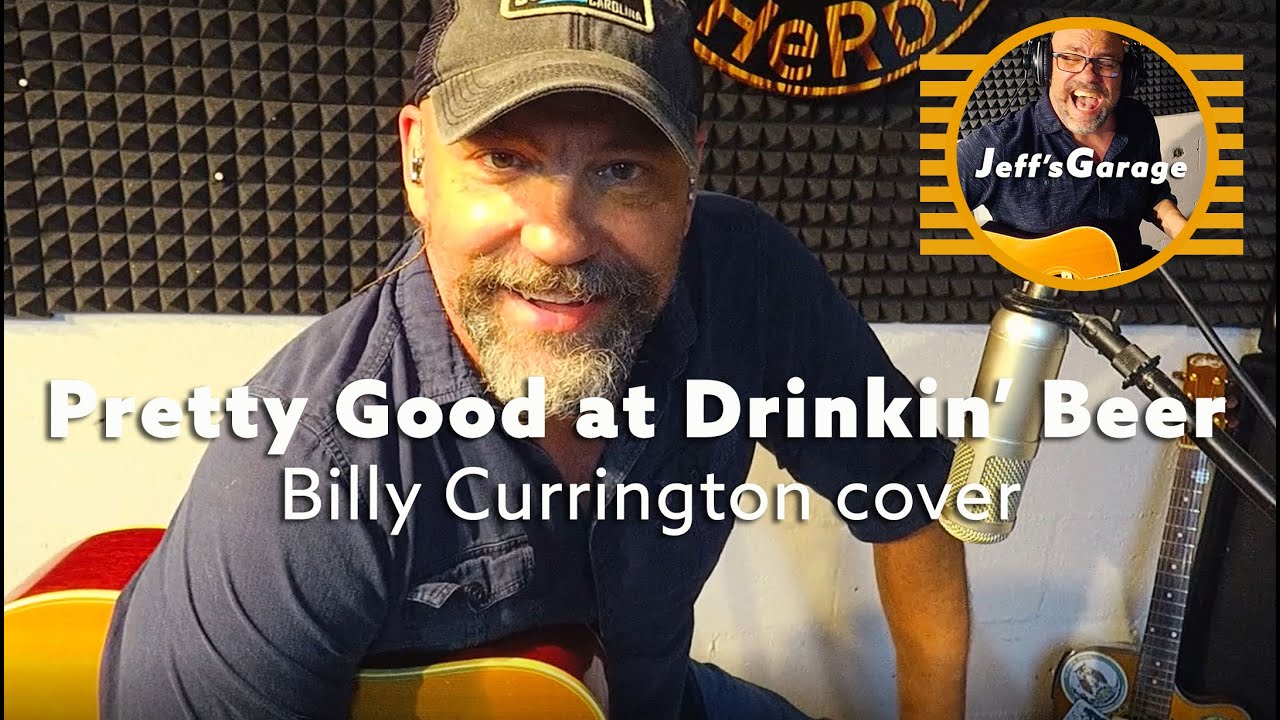 Pretty Good at Drinkin' Beer (cover) - Jeff's Garage