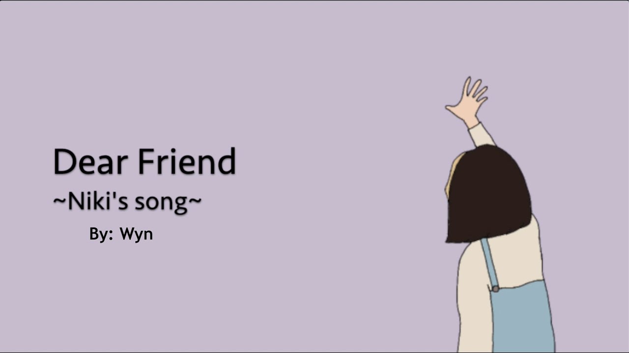 dear friend- an original song
