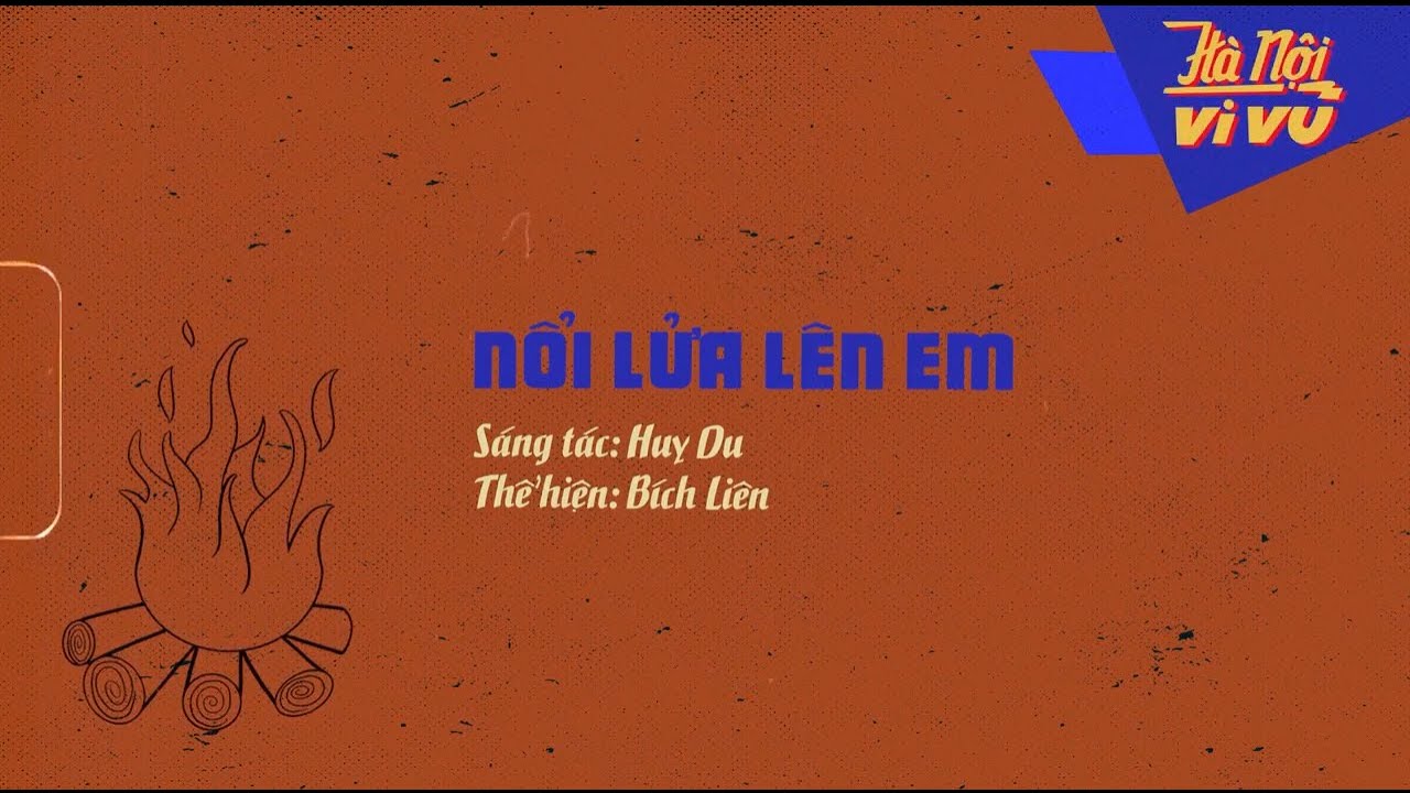 Nổi Lửa L&ecirc;n Em (Thu thanh trước 1975) | Official Lyric Video by H&agrave; Nội Vi Vu