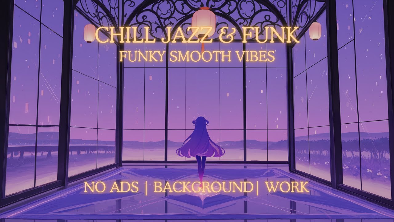 Chill Jazz & Funk Beats | Funky Smooth Vibes 🎶