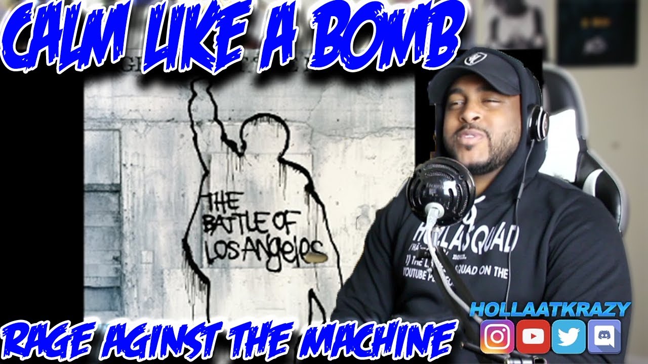 First Time hearing Calm Like A Bomb ( RATM ) | 