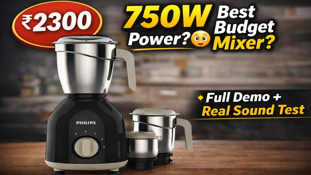 Philips 750W Mixer Grinder Unboxing & Review | 2300 में Value for Money? |Best Mixer 2026 Full Demo 