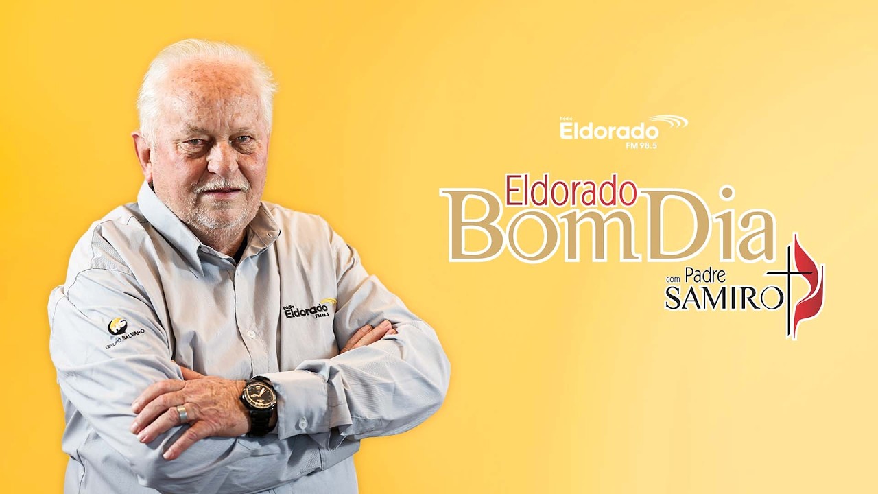 ELDORADO BOM DIA, COM PADRE SAMIRO - 17/03/2026