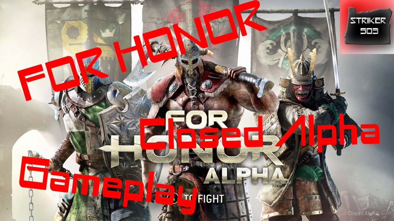 For Honor Gameplay (Closed Alpha)