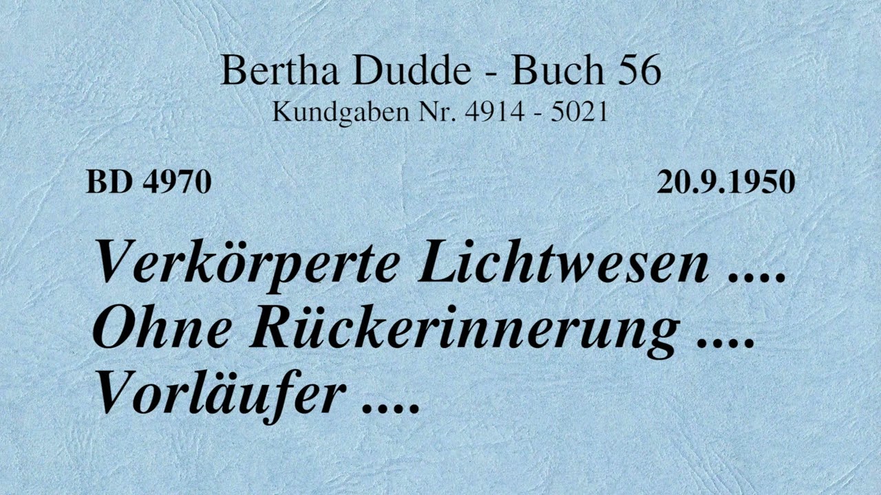 BD 4970 - VERK&Ouml;RPERTE LICHTWESEN .... OHNE R&Uuml;CKERINNERUNG .... VORL&Auml;UFER ....