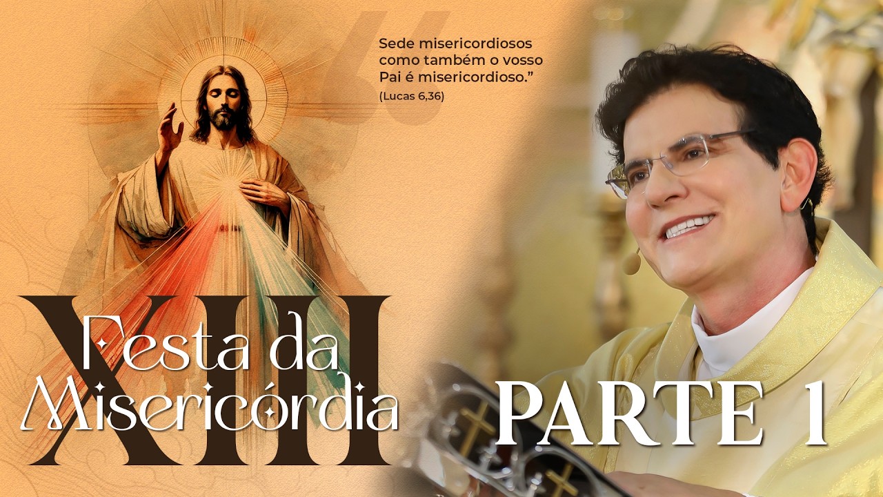 FESTA DA MISERIC&Oacute;RDIA -  PARTE 01 | 12/04/2026 | @PadreManzottiOficial