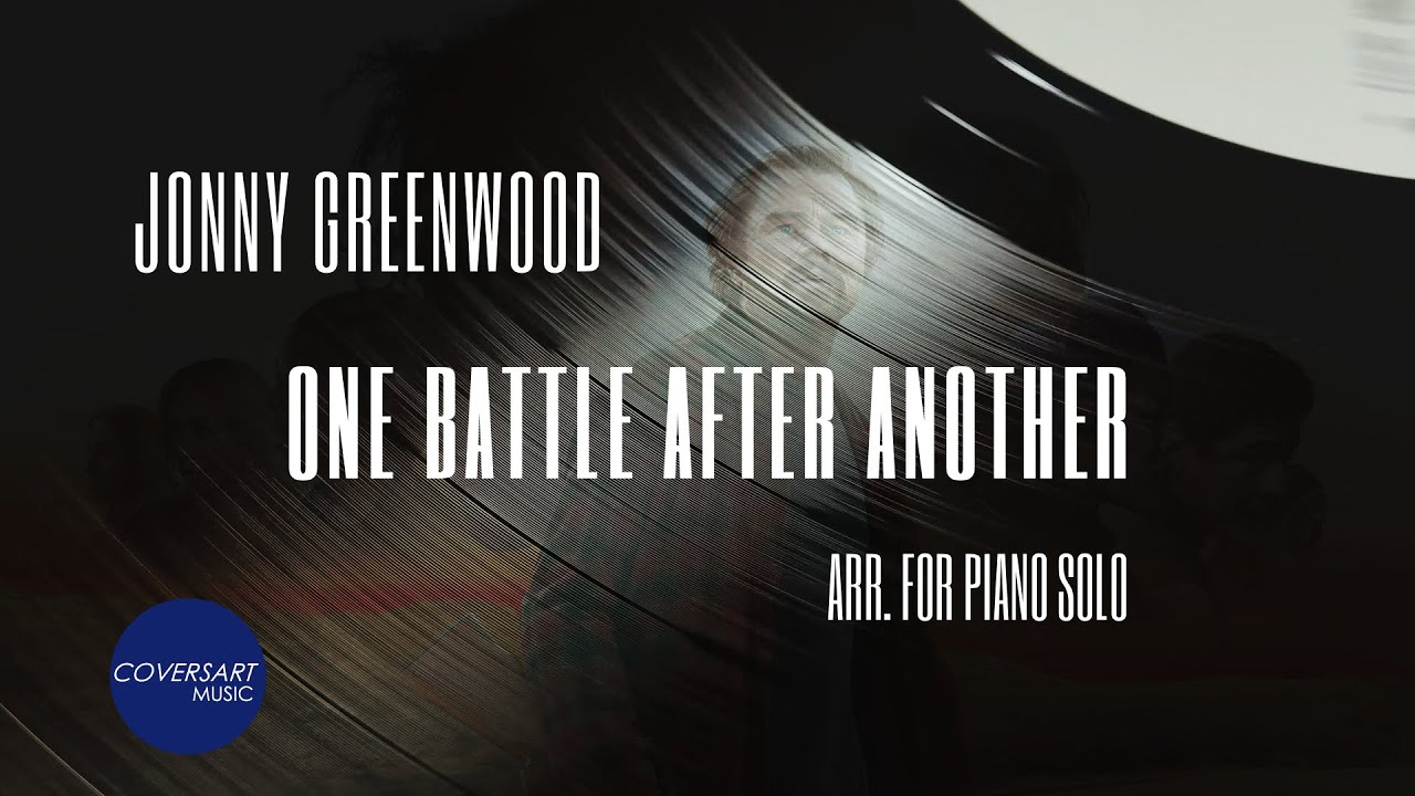 Jonny Greenwood - One Battle After Another (Arr. for Piano Solo) / @coversart