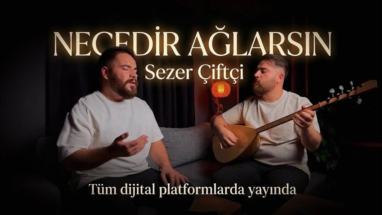 Sezer Çiftçi - Neçedir Ağlarsın