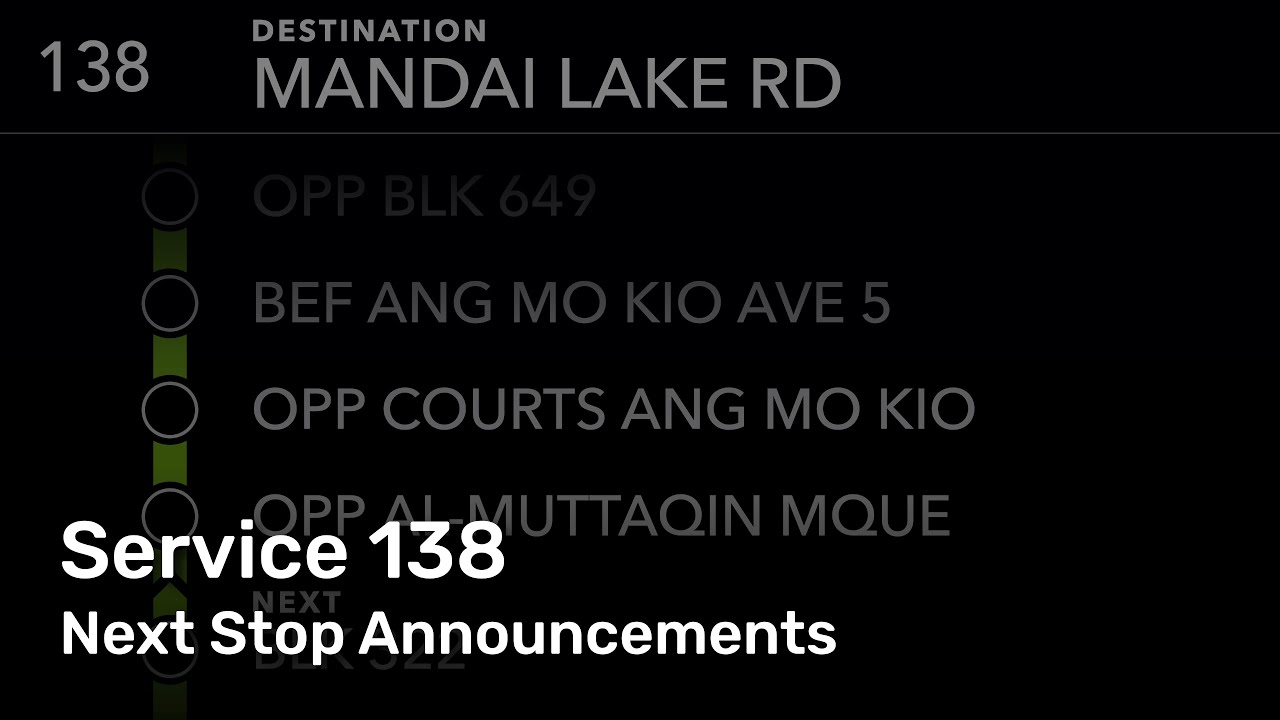 Next Stop Announcements - Bus Service 138 (Loop)