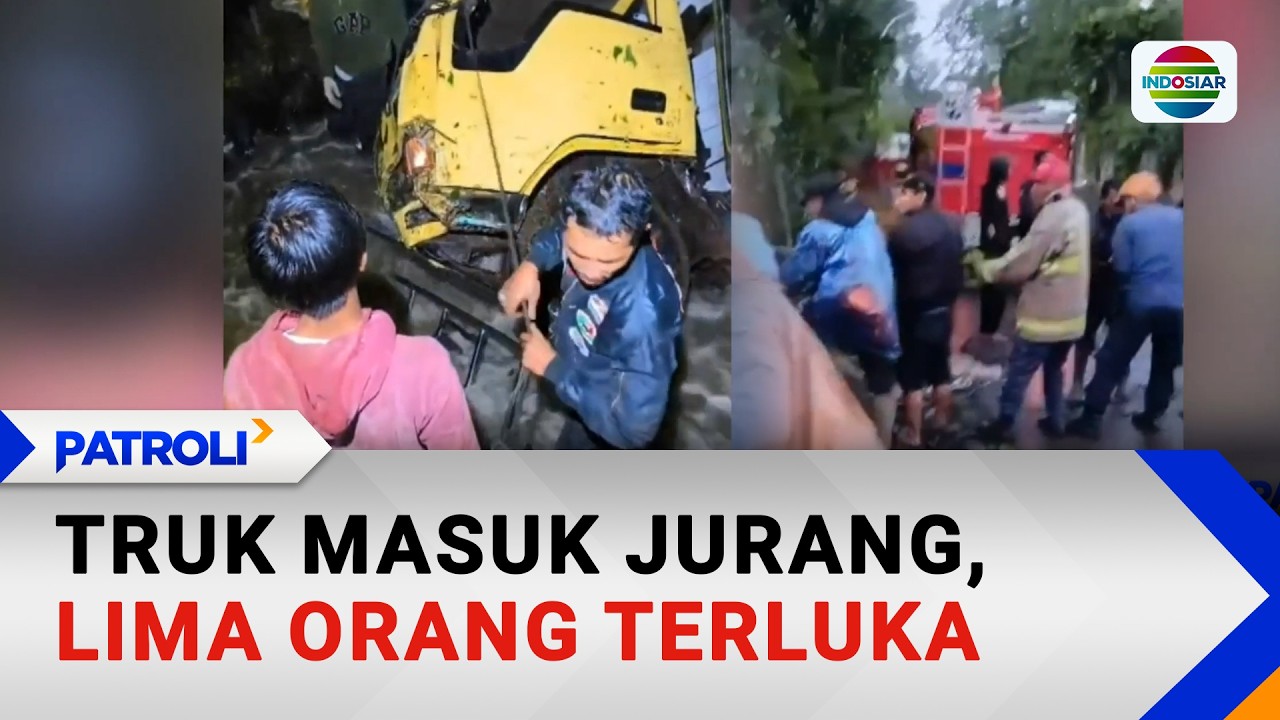 Truk Masuk Jurang, Lima Orang Terluka | Patroli