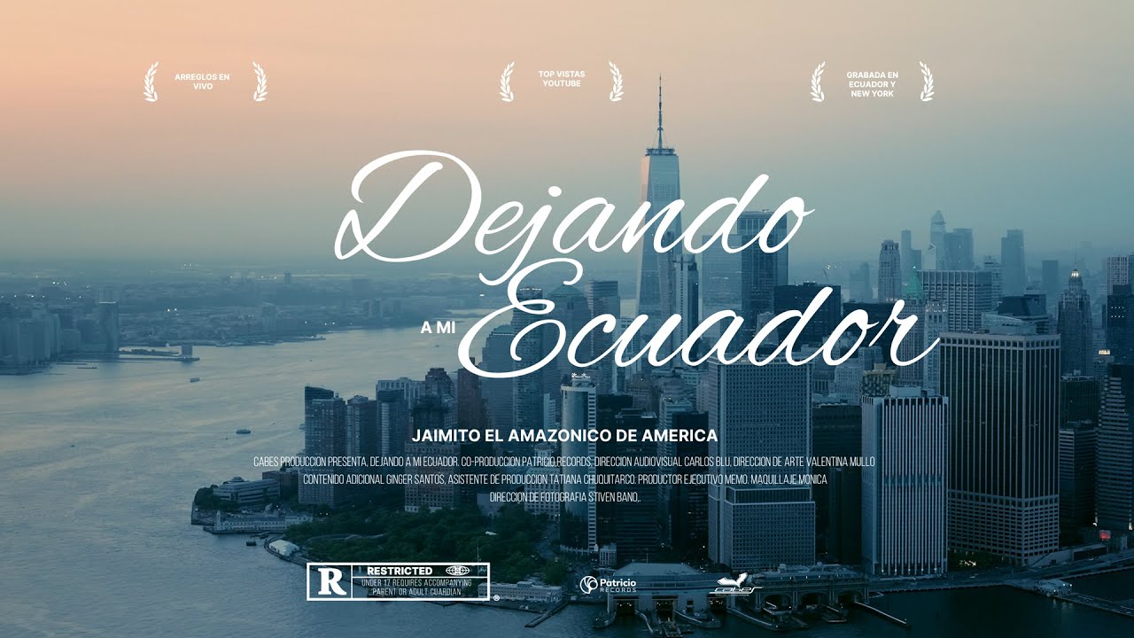 JAIMITO - Dejando Mi Ecuador (Official Video)