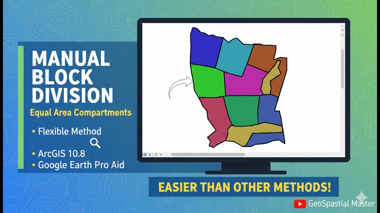Manual Equal Area Block Division in ArcGIS 10.8 | Flexible Compartment Mapping using Google Earth
