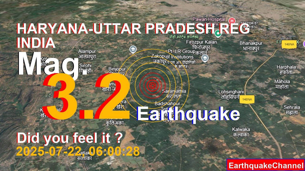 haryana-uttar pradesh reg, india Earthquake today now 2025-07-22, at 06:00:28