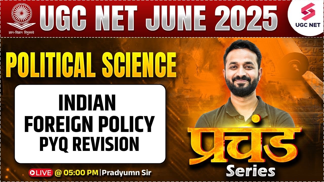 UGC NET Political Science Classes 2025 | UGC NET Indian Foreign Policy PYQ | Pradyumn Sir