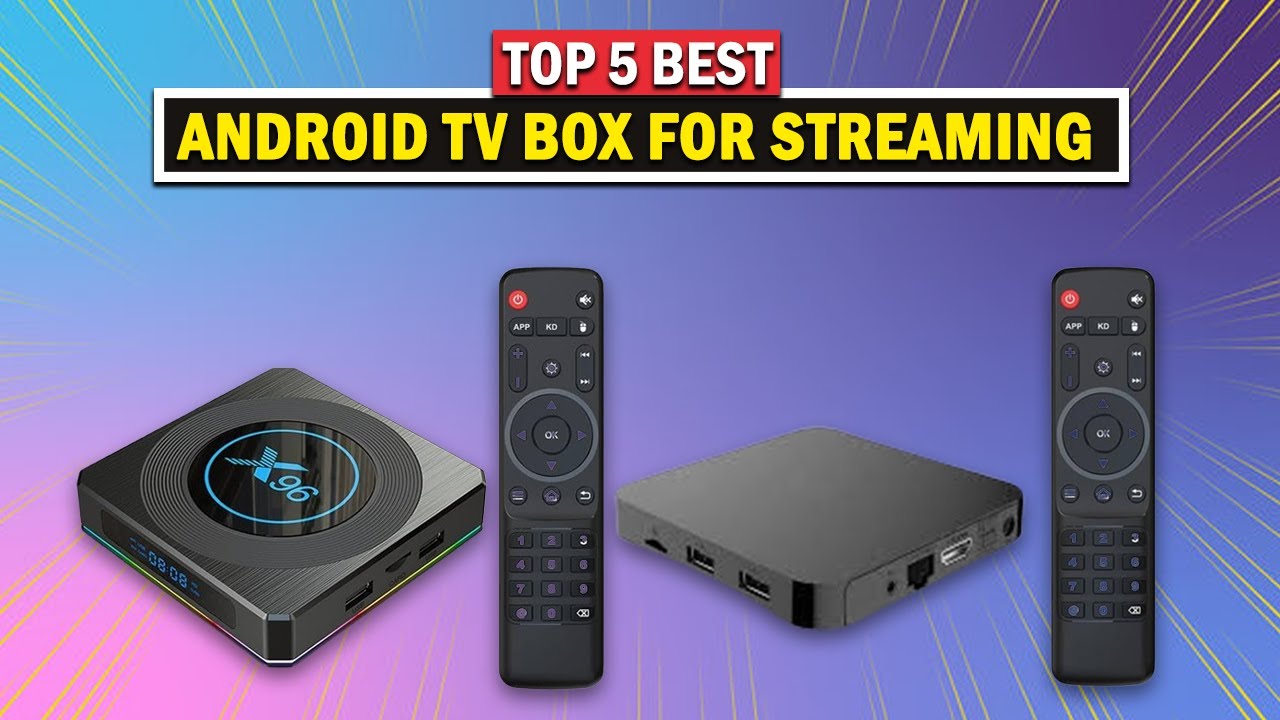 Top 5 Best Android TV Box for Streaming in 2025 | Best Budget Android TV Box
