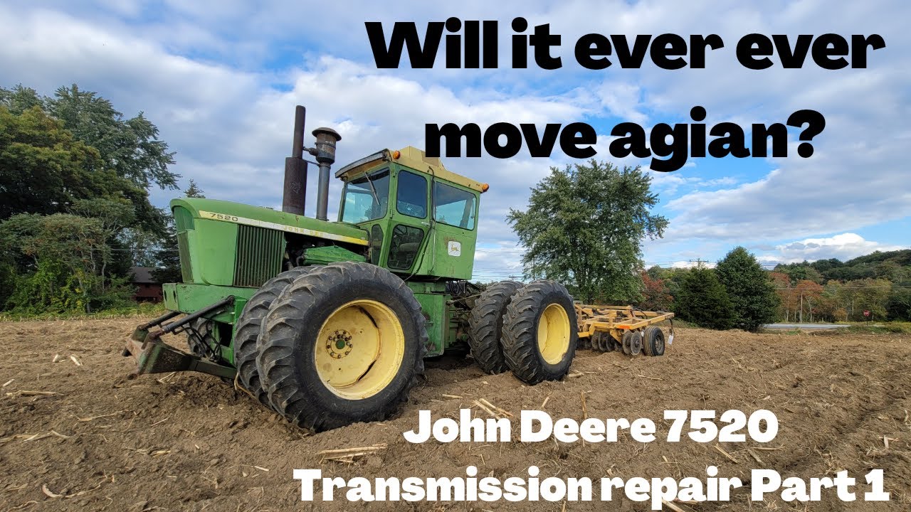 How to work on a John Deere 7520 Part 1- New to me Transmission overview