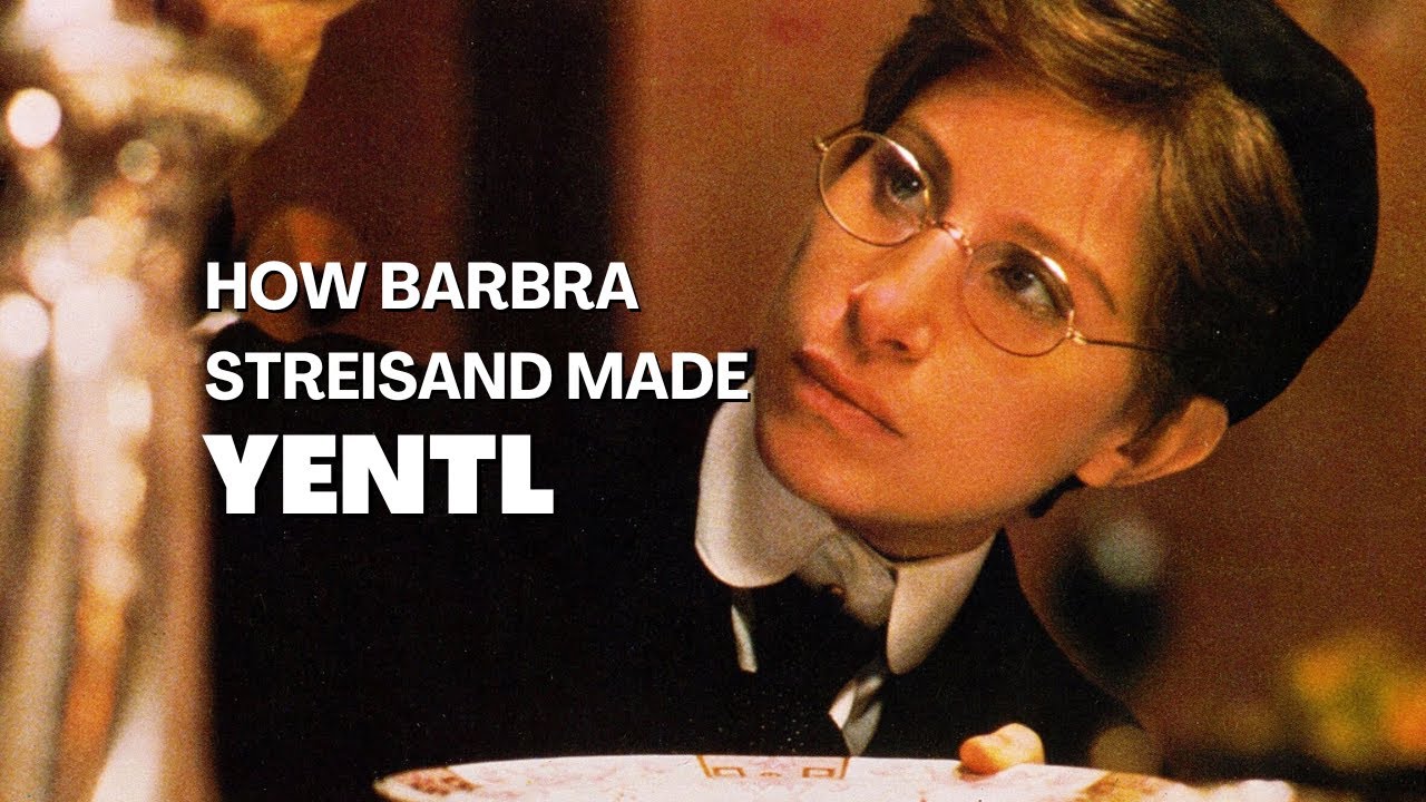 How Barbra Streisand Fought Hollywood to Make Yentl