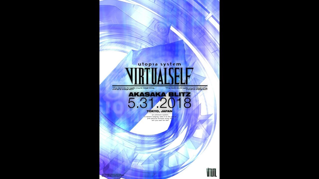 Virtual Self Live @ Mynavi Akasaka BLITZ, Tokyo Japan (31/5/2018)