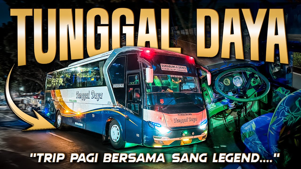 SUKABUMI-GROGOL: Perjalanan Pagi Diiringi Hujan Bersama Bus Legend, Tunggal Daya!