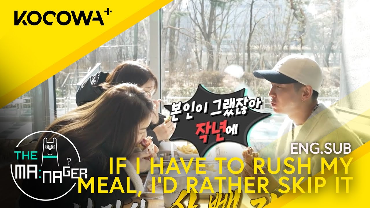 If I have to rush my meal, I'd rather skip it| The Manager EP286 | KOCOWA+