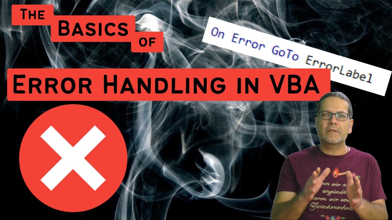 The Basics of Error Handling in VBA