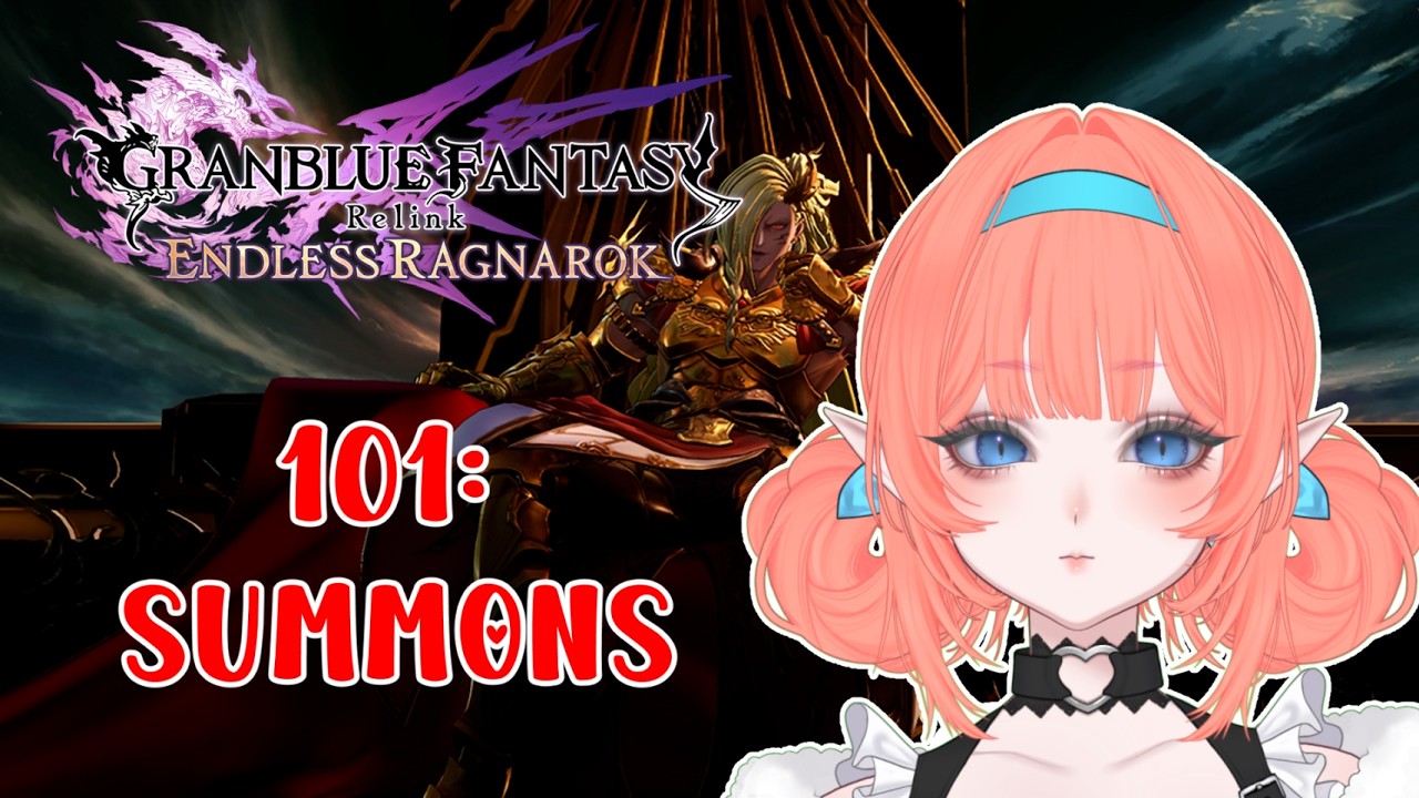 Endless Ragnarok 101: how to SUMMONS and Primal Burst | Granblue Fantasy: Relink