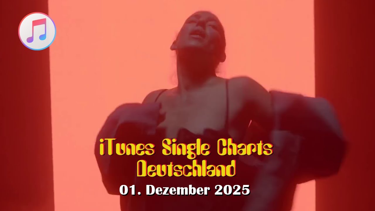 TOP 40: Offizielle iTunes Single Charts Deutschlands - Stand: 01. Dezember 2025