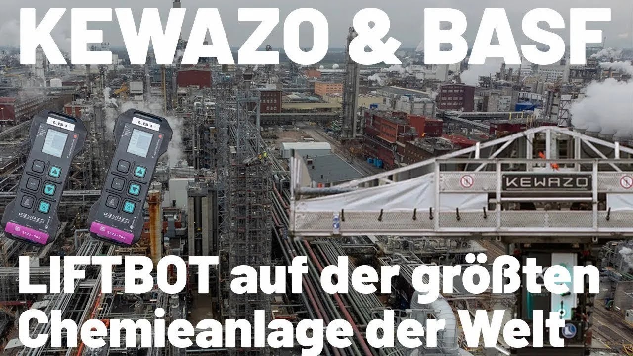 KEWAZO & BASF - LIFTBOT auf der größten Chemieanlage der Welt