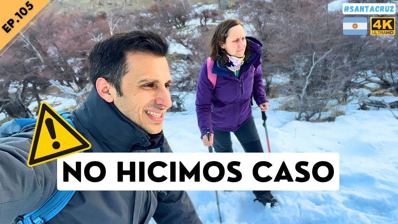 ✋ NO VAYAS al CHALTÉN en INVIERNO 🥶 (nos dijeron) 🇦🇷 EP.105 #santacruz